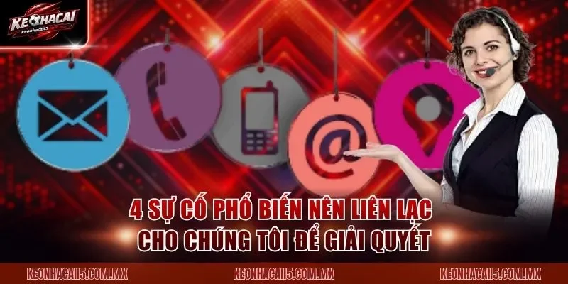 4 sự cố phổ biến nên liên lạc cho chúng tôi để giải quyết