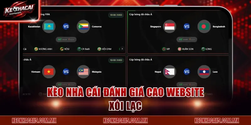 Kèo Nhà Cái đánh giá cao website Xôi lạc