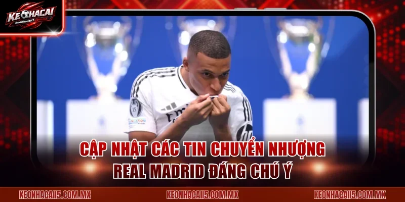 tin-chuyen-nhuong-real-madrid-tai-keo-nha-cai